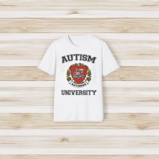 Autism University Joke Shirts