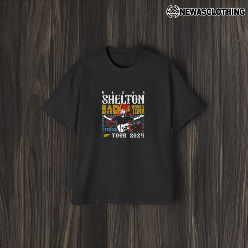 Blake Shelton Back To The Honky Tonk Tour 2024 T-Shirt1