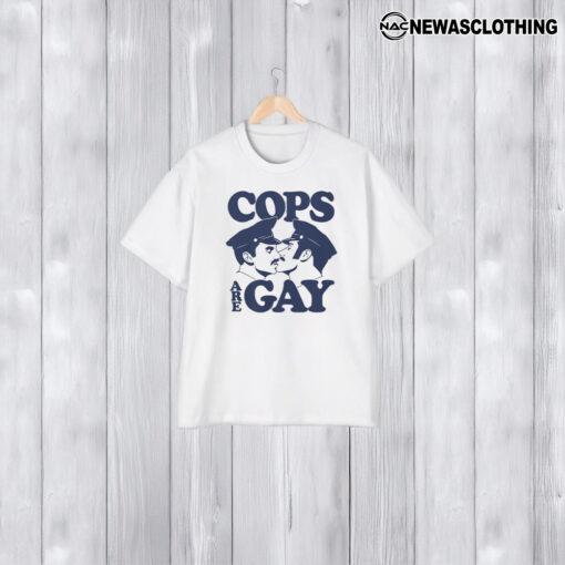 Cops Are Gay T-Shirt