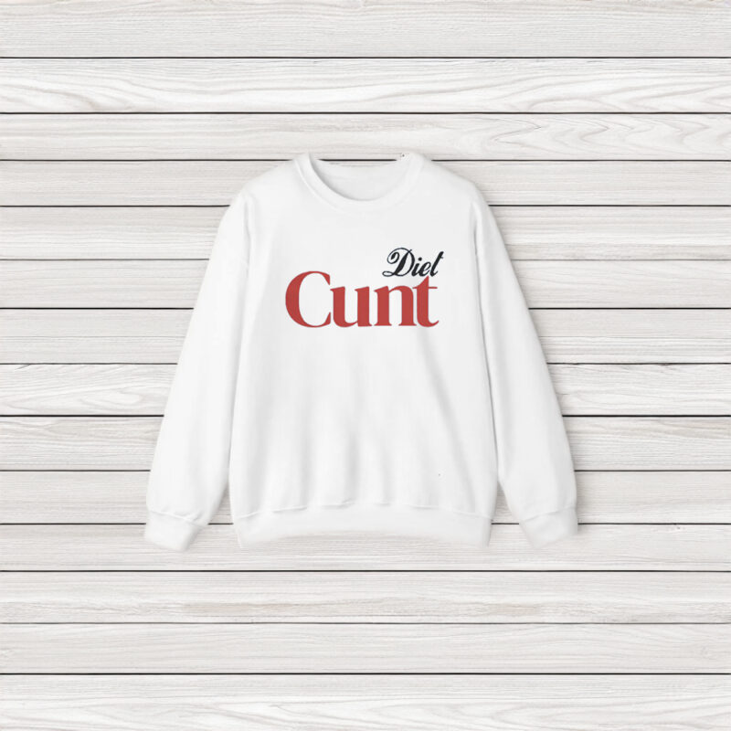 Diet Cunt Shirt