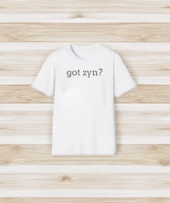 Got Zyn Shirt