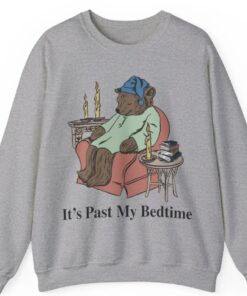 It’s Past My Bedtime Sweatshirt