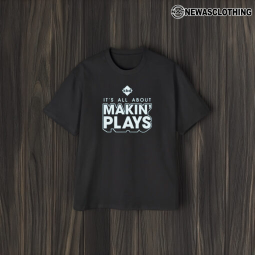 Kickball Dad It's All About Making Plays Shirt