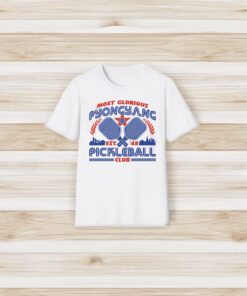 Most Glorious Pyongyang Pickleball Club Shirt