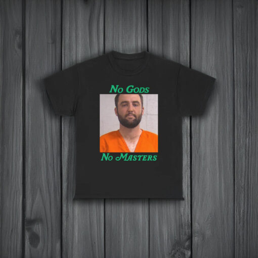 No Gods No Masters T-Shirts