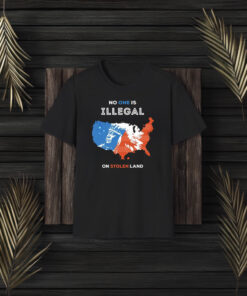 No One Is Illegal On Stolen Land T-Shirts