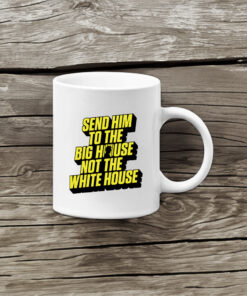 Send Him to the Big House Mugs (Yellow Version)