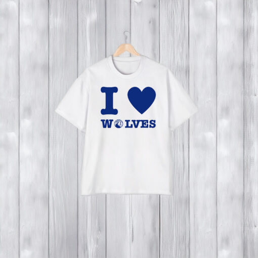 Timberwolves I Love Wolves T-Shirt