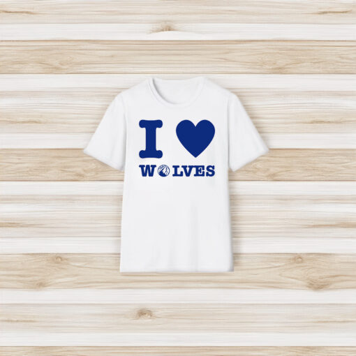 Timberwolves I Love Wolves T-Shirts