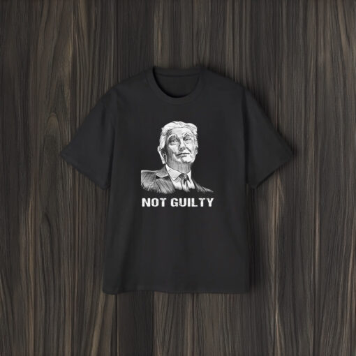 Trump NOT GUILTY Shirt