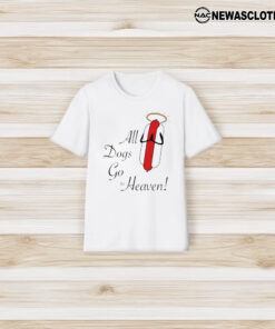 All Dogs Go To Heaven Sausage T-Shirt3