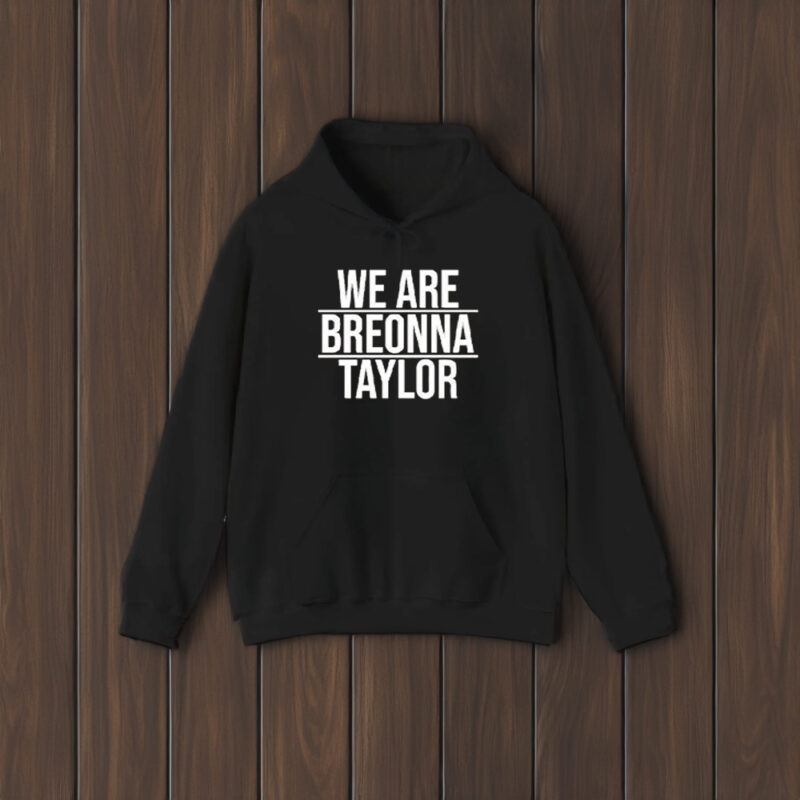 Alysha Clark We Are Breonna Taylor T-Shirts2