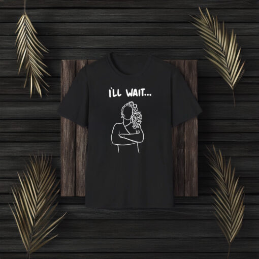 Austin Maguire Ill Wait T-Shirt