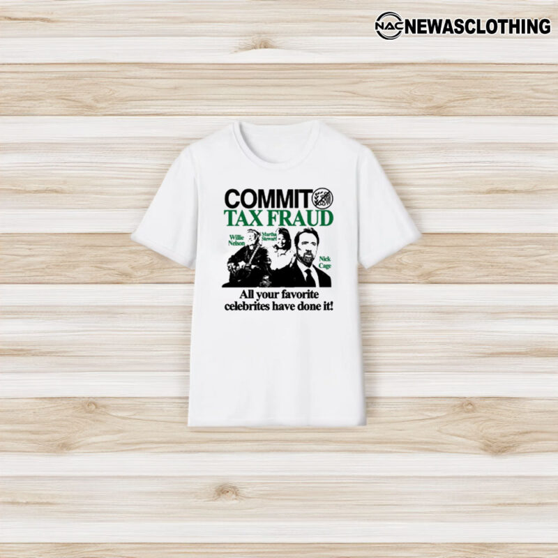 Barely Legal Commit Tax Fraud T-Shirt3