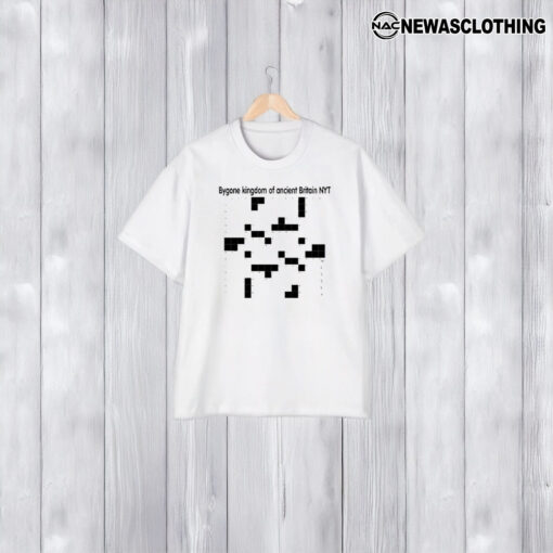 Bygone Kingdom Of Ancient Britain Nyt Crossword Clue T-Shirt2