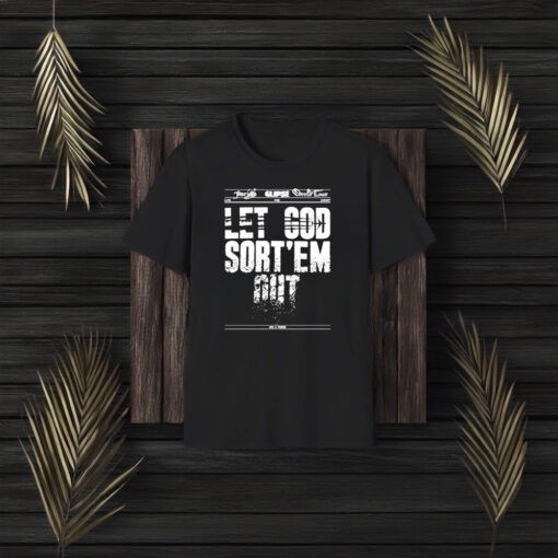 Clipse Let God Sortem Out T-Shirt