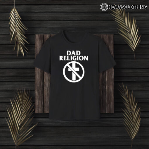 Dad Religion Rock T-Shirt