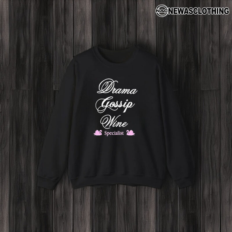 Drama Gossip Wine Specialist T-Shirt3