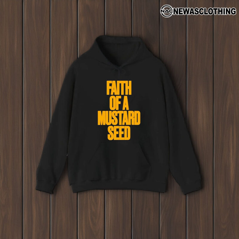 Faith Of A Mustard Seed T-Shirt2