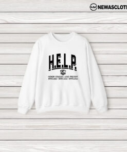 First Help Honor Educate Lead Prevent T-Shirt