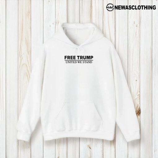 Free Trump United We Stand T-Shirt2