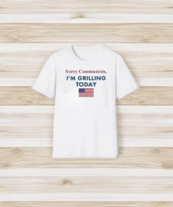 Fuuckjerry Sorry Communists I’m Grilling Today T-Shirt3