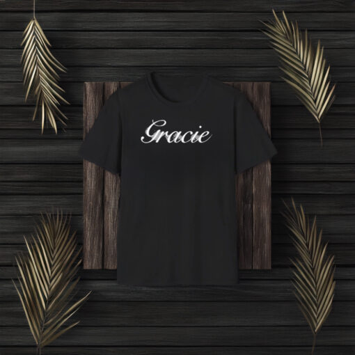 Gracie I Love You I’m Sorry Shirt3