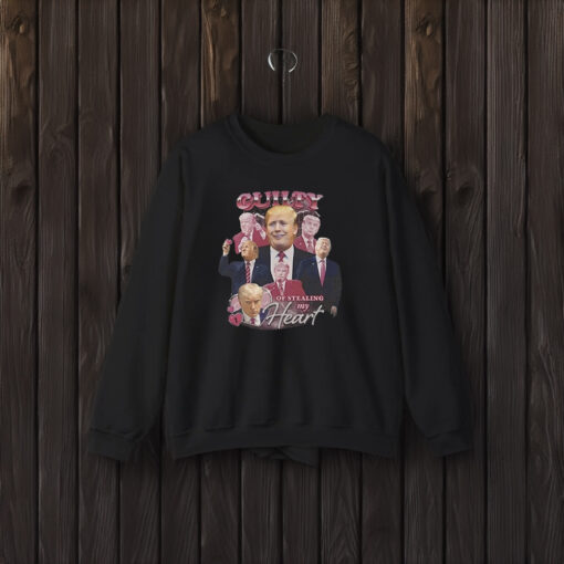 Guilty Of Stealing My Heart - Donald Trump T-Shirts