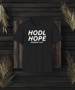 Hodl Hope Hebrews 10 23 Bitcoin T-Shirt3