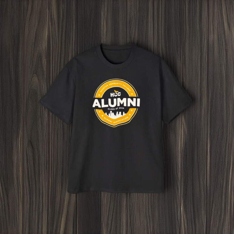 Houston Community College Alumni Class Of 2024 T-Shirt2