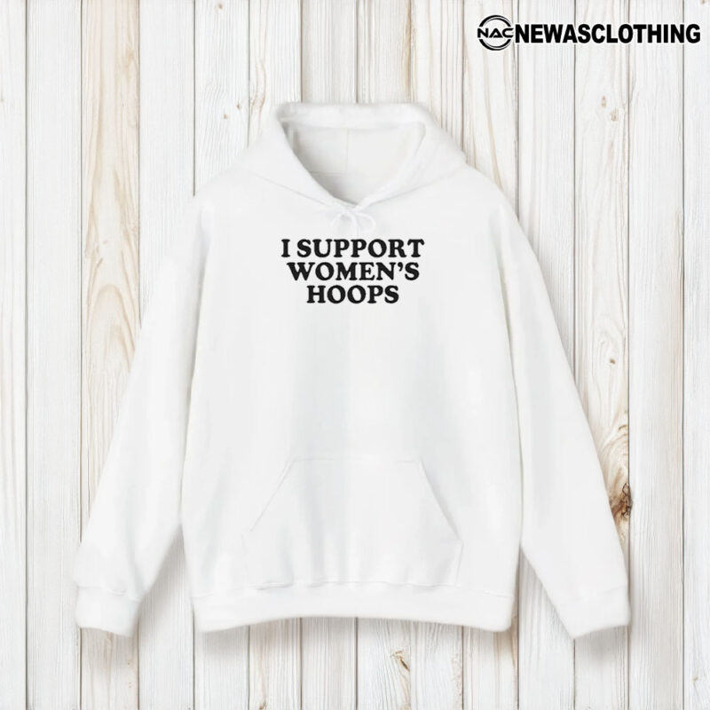 I Support Women’s Hoops T-Shirt1