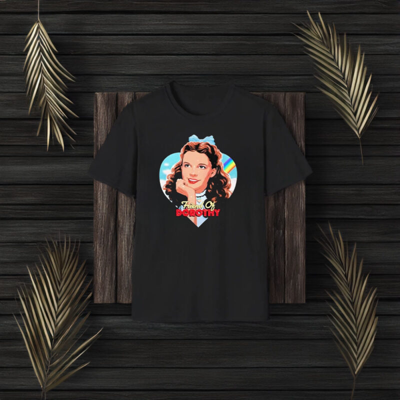 Judy Garland Friend Of Dorothy T-Shirt