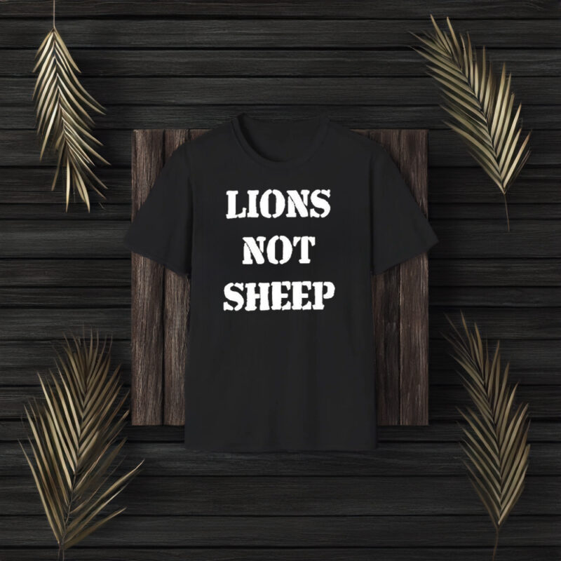 Julian Edelman Lions Not Sheep 2024 T-Shirt3