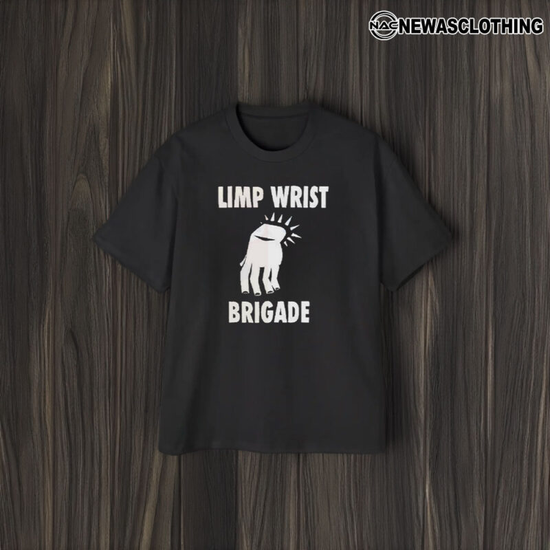 Limp Wrist Brigade T-Shirt1