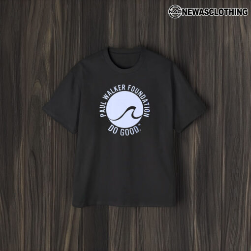 Make Waves Paul Walker Foundation T-Shirt1