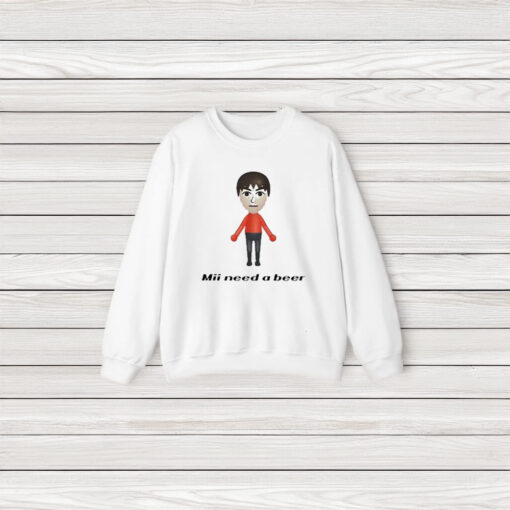 Mii Need A Beer T-Shirt3