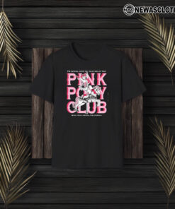 Pink Pony Club I’m Gonna Keep On Dancing At The West Hollywood California T-Shirt