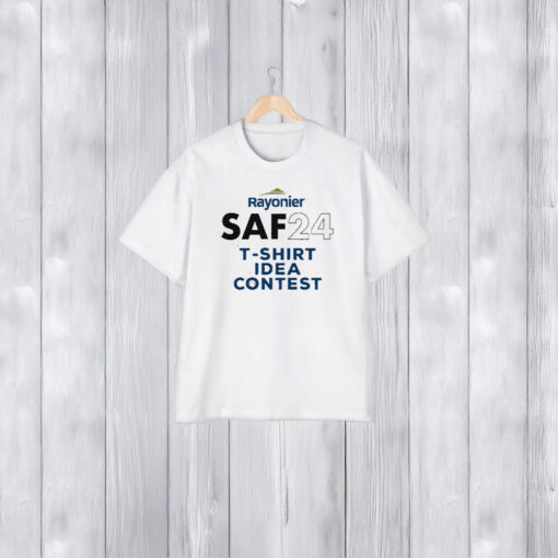 Rayonier Saf24 T-shirt Idea Contest T-shirt1