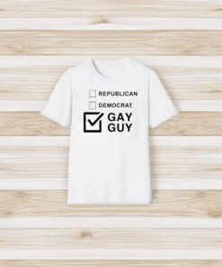 Republican Democrat Gay Guy T-Shirt