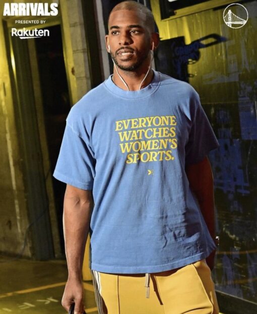 CP3 rocking a “Everyone watches women’s sports” shirt