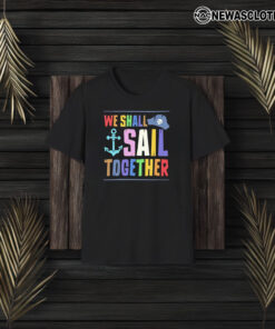 Sea Of Thieves Pride 2024 We Shall Sail Together T-Shirt