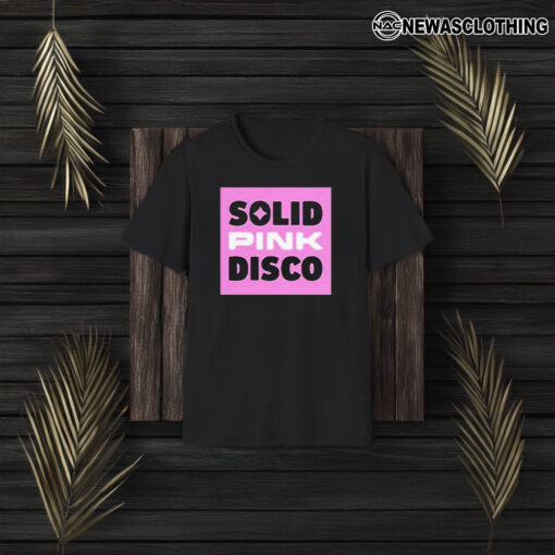 Solid Pink Disco Tee3