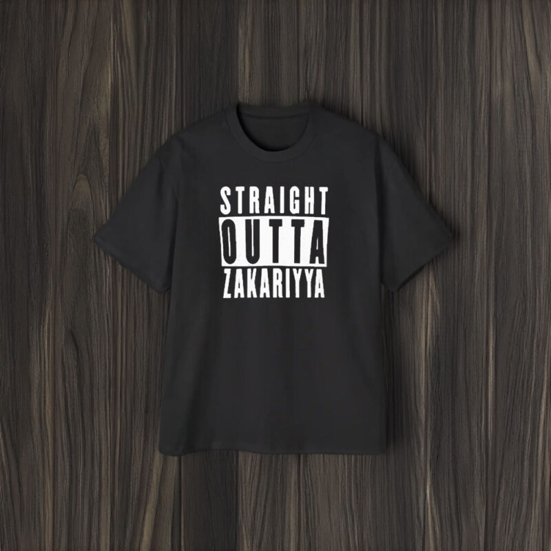 Straight Outta Zakariyya T-Shirt1