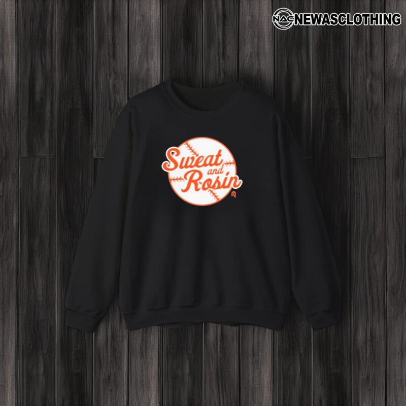 Sweat And Rosin Baseball T-Shirt