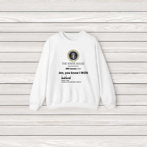 The White House Washington 20th January 2025 Jon You Know I Won T-Shirt3