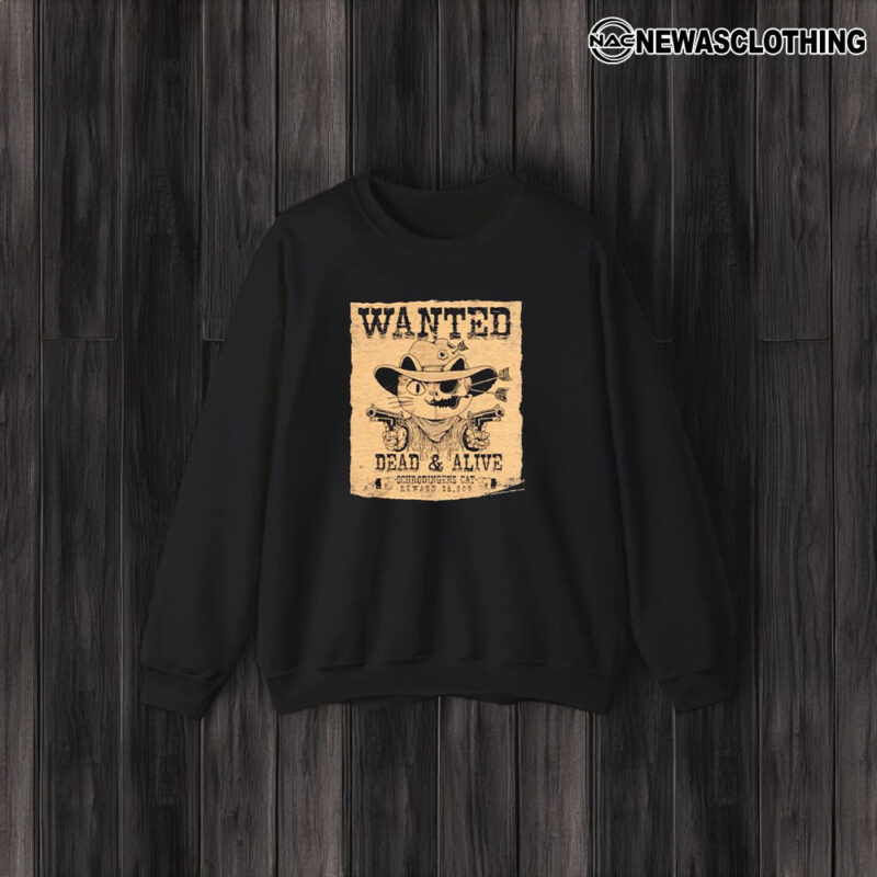 Wanted Dead & Alive Schrodinger’s Cat Reward $5,000 T-Shirt