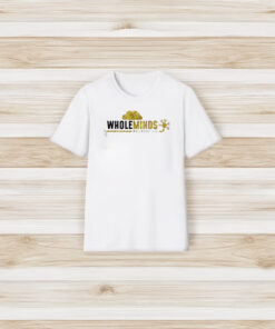 Wholeminds Wellness Llc T-Shirt3