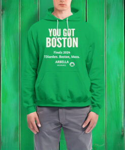 YOU GOT BOSTON Finals 2024 Hoodie Shirts