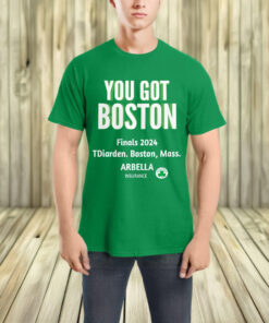 YOU GOT BOSTON Finals 2024 TDiarden Boston Mass Shirts