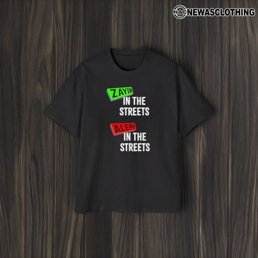 Zayin In The Streets Aleph In The Sheets T-Shirt1